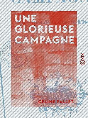 Téléchargez le livre :  Une glorieuse campagne