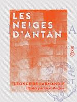 Télécharger le livre :  Les Neiges d'antan