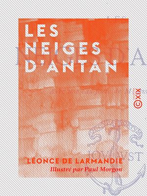 Téléchargez le livre :  Les Neiges d'antan