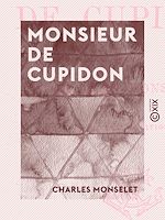 Télécharger le livre :  Monsieur de Cupidon