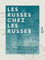 Télécharger le livre :  Les Russes chez les Russes