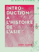Télécharger le livre :  Introduction à l'histoire de l'Asie