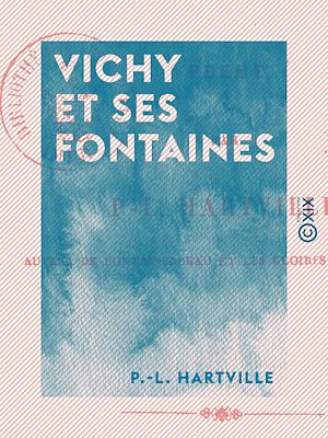Téléchargez le livre :  Vichy et ses fontaines