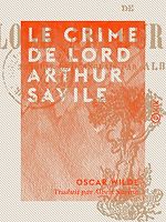 Télécharger le livre :  Le Crime de Lord Arthur Savile