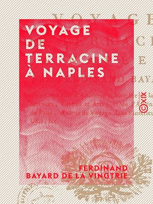 Téléchargez le livre :  Voyage de Terracine à Naples