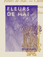 Télécharger le livre :  Fleurs de mai