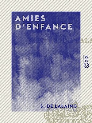 Téléchargez le livre :  Amies d'enfance
