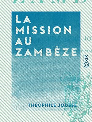 Download the eBook: La Mission au Zambèze