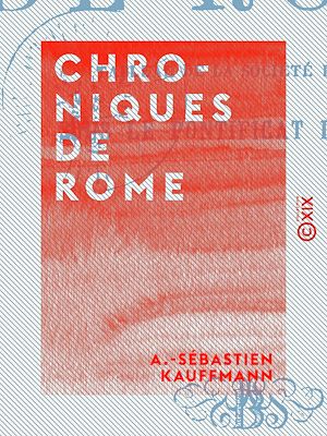 Téléchargez le livre :  Chroniques de Rome