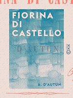 Télécharger le livre :  Fiorina di Castello