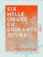 Télécharger le livre :  Six mille lieues en soixante jours
