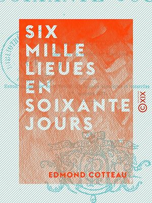 Téléchargez le livre :  Six mille lieues en soixante jours