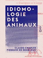 Download this eBook Idiomologie des animaux