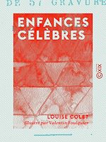 Télécharger le livre :  Enfances célèbres