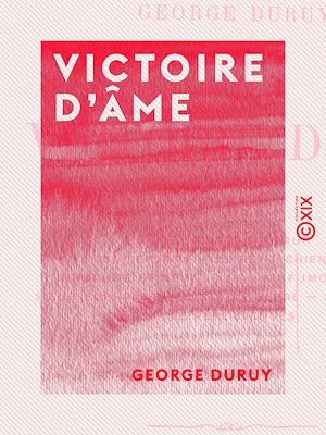 Téléchargez le livre :  Victoire d'âme