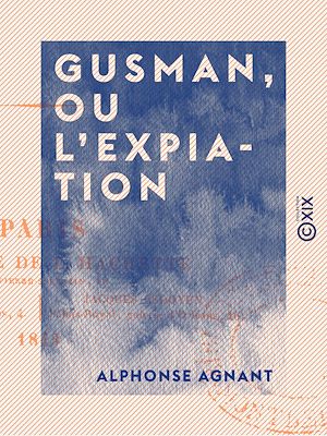 Téléchargez le livre :  Gusman, ou L'Expiation