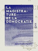 Télécharger le livre :  La Magistrature et la Démocratie