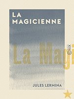 Télécharger le livre :  La Magicienne