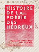 Download this eBook Histoire de la poésie des Hébreux
