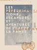Télécharger le livre :  Les Pérégrinations, escapades et aventures de Claude La Ramée