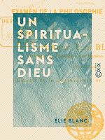 Télécharger le livre :  Un spiritualisme sans Dieu