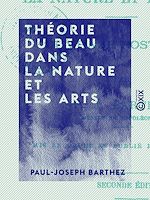 Télécharger le livre :  Théorie du beau dans la nature et les arts