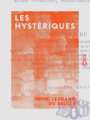 Téléchargez le livre :  Les Hystériques