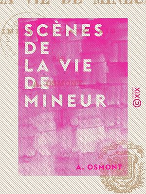 Téléchargez le livre :  Scènes de la vie de mineur