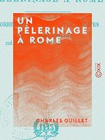 Télécharger le livre :  Un pèlerinage à Rome