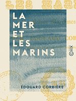 Télécharger le livre :  La Mer et les Marins