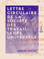 Download this eBook Lettre circulaire de la Société des travailleurs universels
