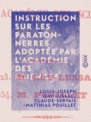 Téléchargez le livre :  Instruction sur les paratonnerres adoptée par l'Académie des sciences