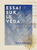 Télécharger le livre :  Essai sur le Vêda