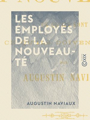 Téléchargez le livre :  Les Employés de la nouveauté