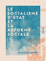 Télécharger le livre :  Le Socialisme d'État et la réforme sociale