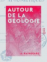 Télécharger le livre :  Autour de la géologie