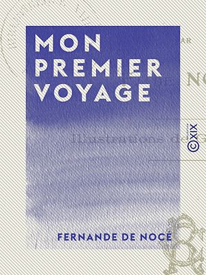 Téléchargez le livre :  Mon premier voyage