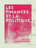 Télécharger le livre :  Les Finances et la Politique