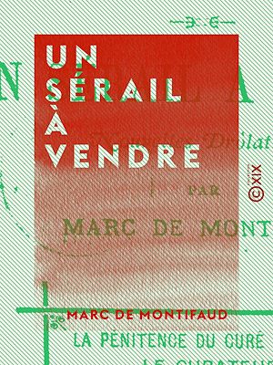 Téléchargez le livre :  Un sérail à vendre