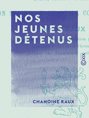 Download the eBook: Nos jeunes détenus