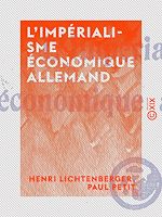 Télécharger le livre :  L'Impérialisme économique allemand