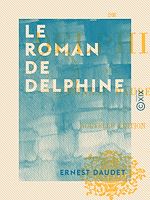 Télécharger le livre :  Le Roman de Delphine