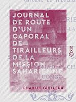 Télécharger le livre :  Journal de route d'un caporal de tirailleurs de la Mission saharienne