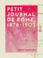 Télécharger le livre :  Petit journal de Rome, 1878-1903