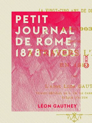 Téléchargez le livre :  Petit journal de Rome, 1878-1903