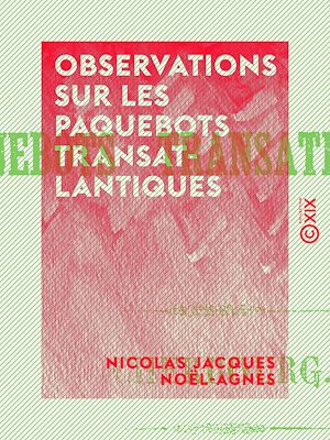 Download the eBook: Observations sur les paquebots transatlantiques