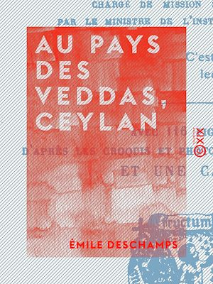 Téléchargez le livre :  Au pays des Veddas, Ceylan