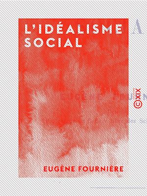 Téléchargez le livre :  L'Idéalisme social