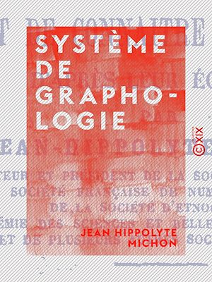 Téléchargez le livre :  Système de graphologie