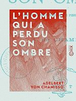 Télécharger le livre :  L'homme qui a perdu son ombre